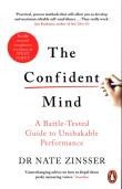 The Confident Mind. Autor: Zinsser Nate. Dadada.pl Okładka książki The Confident Mind