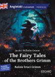 The Fairy Tales of the Brothers Grimm. Autor: Grimm Jacob, Grimm Wilhelm, Olga Akman. Dadada.pl Okładka książki The Fairy Tales of the Brothers Grimm