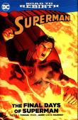 The Final Days of Superman. Wydawca: DC Comics. Dadada.pl Opakowanie The Final Days of Superman