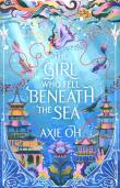 The Girl Who Fell Beneath the Sea. Autor: Oh Axie. Dadada.pl Okładka książki The Girl Who Fell Beneath the Sea