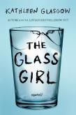 The Glass Girl. Autor: Kathleen Glasgow. Dadada.pl Okładka książki The Glass Girl
