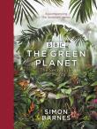 The Green Planet. Autor: Barnes 	Simon. Dadada.pl Okładka książki The Green Planet