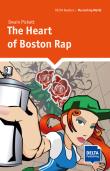 The Heart of Boston Rap. Autor: Dwain Pickett. Dadada.pl Okładka książki The Heart of Boston Rap