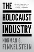The Holocaust Industry. Autor: Finkelstein Norman G.. Dadada.pl Okładka książki The Holocaust Industry