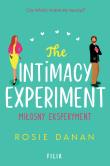 The Intimacy Experiment Miłosny eksperyment. Autor: Danan Rosie. Dadada.pl Okładka książki The Intimacy Experiment Miłosny eksperyment