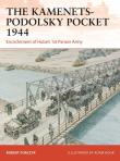 The Kamenets-Podolsky Pocket 1944. Autor: Robert Forczyk. Dadada.pl Okładka książki The Kamenets-Podolsky Pocket 1944