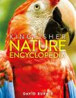 The Kingfisher Nature Encyclopedia. Autor: David Burnie. Dadada.pl Okładka książki The Kingfisher Nature Encyclopedia