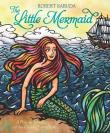 The Little Mermaid. Autor: Sabuda Robert. Dadada.pl Okładka książki The Little Mermaid