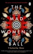 The Mad Women's Ball. Autor: Mas Victoria. Dadada.pl Okładka książki The Mad Women's Ball