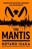 The Mantis. Autor: Isaka Kotaro. Dadada.pl Okładka książki The Mantis