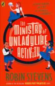 The Ministry of Unladylike Activity. Autor: Robin Stevens. Dadada.pl Okładka książki The Ministry of Unladylike Activity