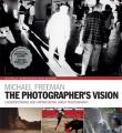 The Photographer's Vision. Autor: Freeman Michael. Dadada.pl Okładka książki The Photographer's Vision
