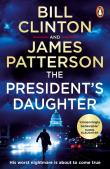 The President’s Daughter. Autor: Bill Clinton, Patterson	 James. Dadada.pl Okładka książki The President’s Daughter