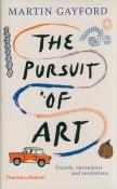 The Pursuit of Art. Autor: Martin Gayford. Dadada.pl Okładka książki The Pursuit of Art