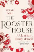 The Rooster House. Autor: Victoria Belim. Dadada.pl Okładka książki The Rooster House