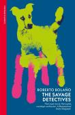 The Savage Detectives. Autor: Bolano, Roberto. Dadada.pl Okładka książki The Savage Detectives