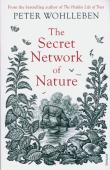 The Secret Network of Nature. Autor: Wohlleben Peter. Dadada.pl Okładka książki The Secret Network of Nature
