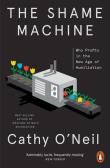 The Shame Machine. Autor: O'Neil	 Cathy. Dadada.pl Okładka książki The Shame Machine
