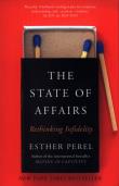 The State Of Affairs : Rethinking Infidelity. Autor: Perel Esther. Dadada.pl Okładka książki The State Of Affairs : Rethinking Infidelity