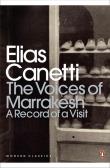 The Voices of Marrakesh: A Record of a Visit. Autor: Canetti Elias. Dadada.pl Okładka książki The Voices of Marrakesh: A Record of a Visit