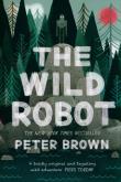 The Wild Robot. Autor: Brown Peter. Dadada.pl Okładka książki The Wild Robot