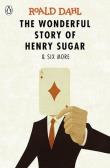 The Wonderful Story of Henry Sugar and Six More. Autor: Dahl Roald. Dadada.pl Okładka książki The Wonderful Story of Henry Sugar and Six More