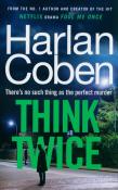 Think Twice. Autor: Harlan Coben. Dadada.pl Okładka książki Think Twice