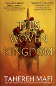 This Woven Kingdom. Autor: Tahereh Mafi. Dadada.pl Okładka książki This Woven Kingdom
