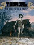 Thorgal - Kriss de Valnor T.1 Nie zapominam o... Autor: Yves Sente. Dadada.pl Okładka książki Thorgal - Kriss de Valnor T.1 Nie zapominam o..