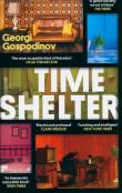 Time Shelter. Autor: Gospodinov Georgi. Dadada.pl Okładka książki Time Shelter