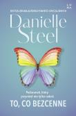 To, co bezcenne. Autor: Danielle Steel. Dadada.pl Okładka książki To, co bezcenne
