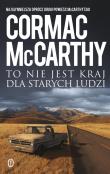To nie jest kraj dla starych ludzi. Autor: Cormac McCarthy, Robert Sudół. Dadada.pl Okładka książki To nie jest kraj dla starych ludzi