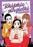 Tokijskie singielki i ich tęgie rozkminy. Tom 4. Autor: Akiko Higashimura. Dadada.pl Okładka książki Tokijskie singielki i ich tęgie rozkminy. Tom 4
