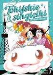 Tokijskie singielki i ich tęgie rozkminy. Tom 7. Autor: Akiko Higashimura. Dadada.pl Okładka książki Tokijskie singielki i ich tęgie rozkminy. Tom 7