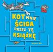Tom i Jerry. Kot mnie ściga przez tę książkę. Autor: Opracowanie zbiorowe. Dadada.pl Okładka książki Tom i Jerry. Kot mnie ściga przez tę książkę