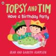 Okładka książki Topsy and Tim: Have a Birthday Party