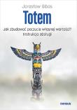 Totem. Jak zbudować poczucie własnej wartości?. Autor: Jarosław Gibas. Dadada.pl Okładka książki Totem. Jak zbudować poczucie własnej wartości?