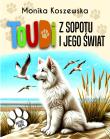 Toudi z Sopotu i jego świat. Autor: Monika Koszewska. Dadada.pl Okładka książki Toudi z Sopotu i jego świat