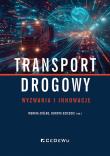 Transport drogowy - wyzwania i innowacje. Autor: Monika Ziółko, Dorota Dziedzic (red.). Dadada.pl Okładka książki Transport drogowy - wyzwania i innowacje