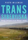 Transsyberyjska. Autor: Milewski Piotr. Dadada.pl Okładka książki Transsyberyjska