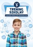 Trening szkolny. Ćw. korekcyjno-kompensacyjne SP 5. Autor: Opracowanie zbiorowe. Dadada.pl Okładka książki Trening szkolny. Ćw. korekcyjno-kompensacyjne SP 5