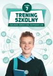 Trening szkolny Ćwiczenia korekcyjno-kompensacyjne klasa 7. Autor: Opracowanie zbiorowe. Dadada.pl Okładka książki Trening szkolny Ćwiczenia korekcyjno-kompensacyjne klasa 7