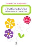 Okładka książki Trening zdolności manualnych. Grafomotoryka