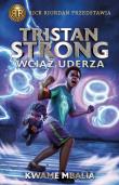 Tristan Strong wciąż uderza. Tom 3. Autor: Kwame Mbalia. Dadada.pl Okładka książki Tristan Strong wciąż uderza. Tom 3