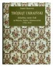 Okładka książki Trójkąt ukraiński Szlachta, carat i lud na Wołyniu, Podolu i Kijowszczyźnie 1793-1914