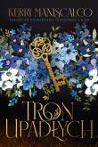 Tron Upadłych. Autor: Kerri Maniscalco. Dadada.pl Okładka książki Tron Upadłych