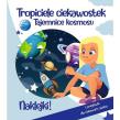 Opakowanie Tropiciele ciekawostek. Tajemnice kosmosu
