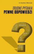 Trudne pytania pewne odpowiedzi. Autor: Kazimierz Matwiejuk. Dadada.pl Okładka książki Trudne pytania pewne odpowiedzi