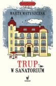 Okładka książki Trup w sanatorium w.2024