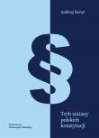 Tryb zmiany polskich konstytucji. Autor: Szmyt Andrzej. Dadada.pl Okładka książki Tryb zmiany polskich konstytucji